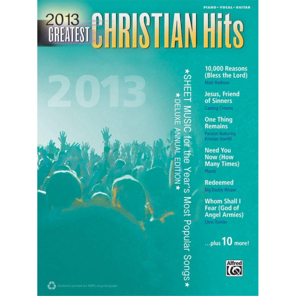 Alfred 2013 Greatest Christian Hits P/V/C Book