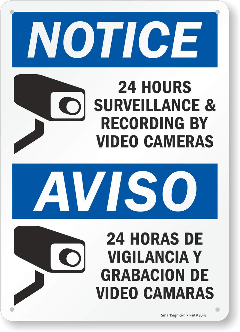 "Notice - 24 Hours Surveillance By Video Cameras" Bilingual Sign By SmartSign | 10" x 14" Aluminum