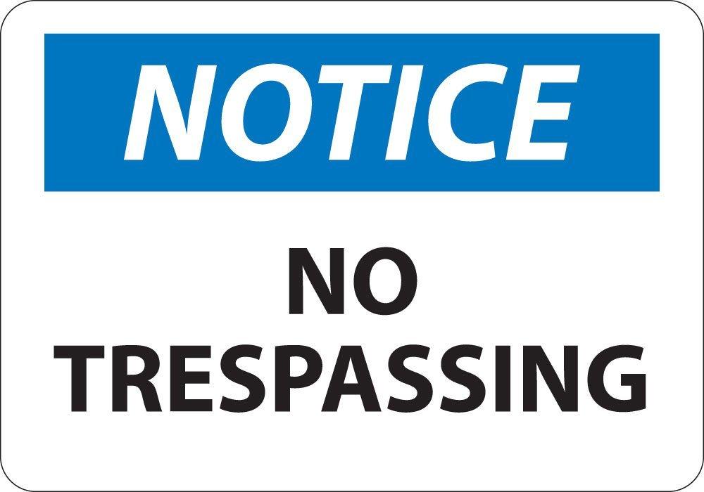 National Marker N218A"Notice, No Trespassing" Sign, Aluminum, 7" x 10", 0.040"