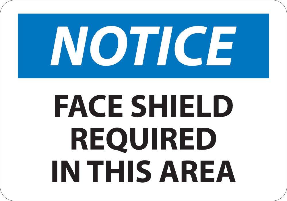 National Marker N272RB"Notice, Face Shield Required in This Area" Sign, Rigid Plastic, 10" x 14"