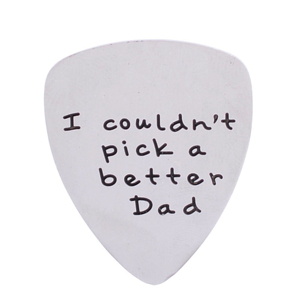 I Couldn't Pick a Better Dad Mens Stainless Steel Guitar Pick Gift for Daddy Papa Father