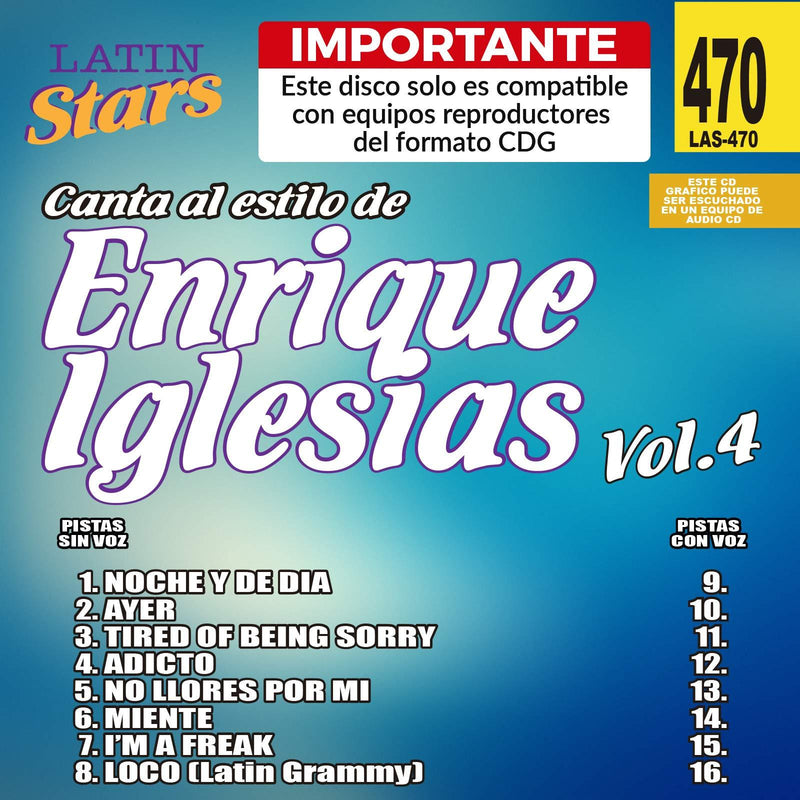 Karaoke Latin Stars 470 Enrique lglesias Vol. 4 - Importante: Este disco solo es compatible con reproductores del formato CDG