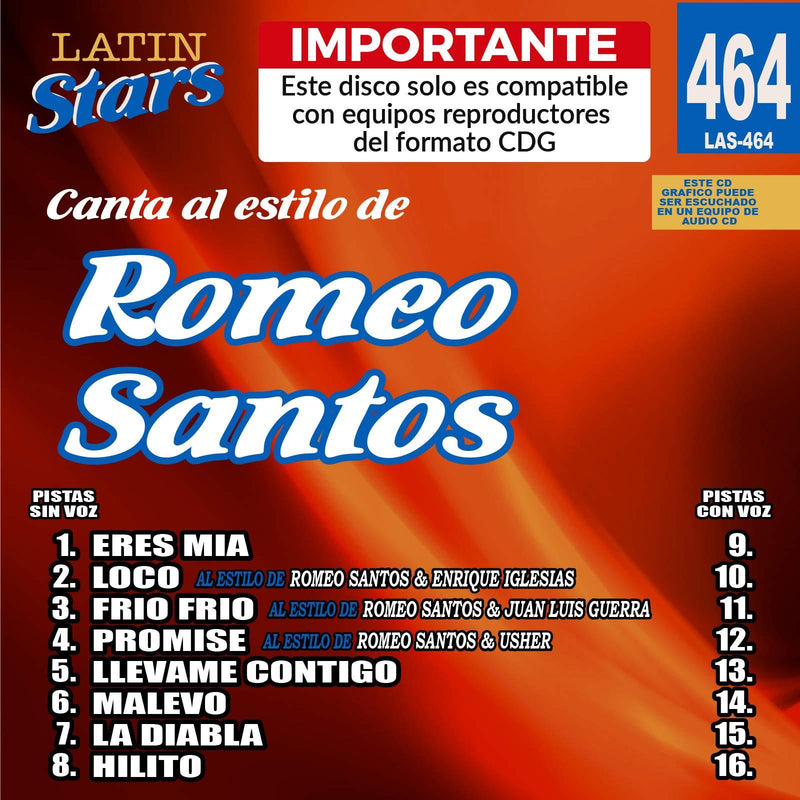 Karaoke Latin Stars 464 Romeo Santos - Importante: Este disco solo es compatible con reproductores del formato CDG