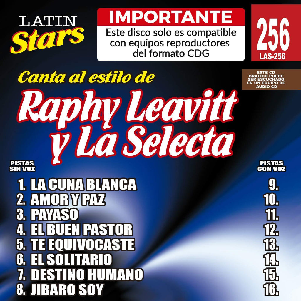Karaoke Latin Stars 256 Raphy Leavitt Y La Selecta - Importante: Este disco solo es compatible con reproductores del formato CDG