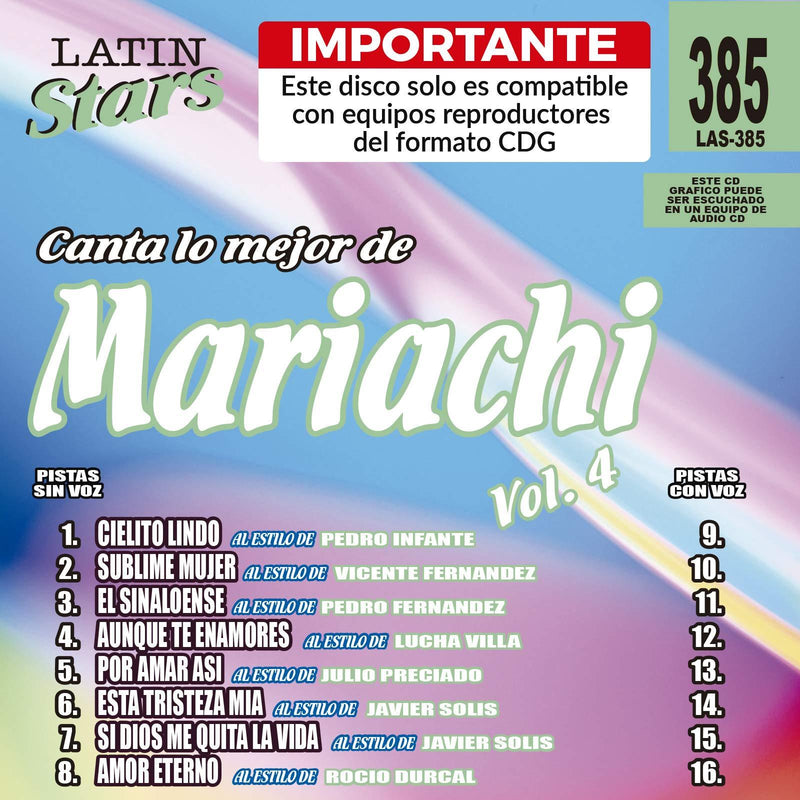Karaoke Latin Stars 385 Mariachi Vol. 4 - Importante: Este disco solo es compatible con reproductores del formato CDG