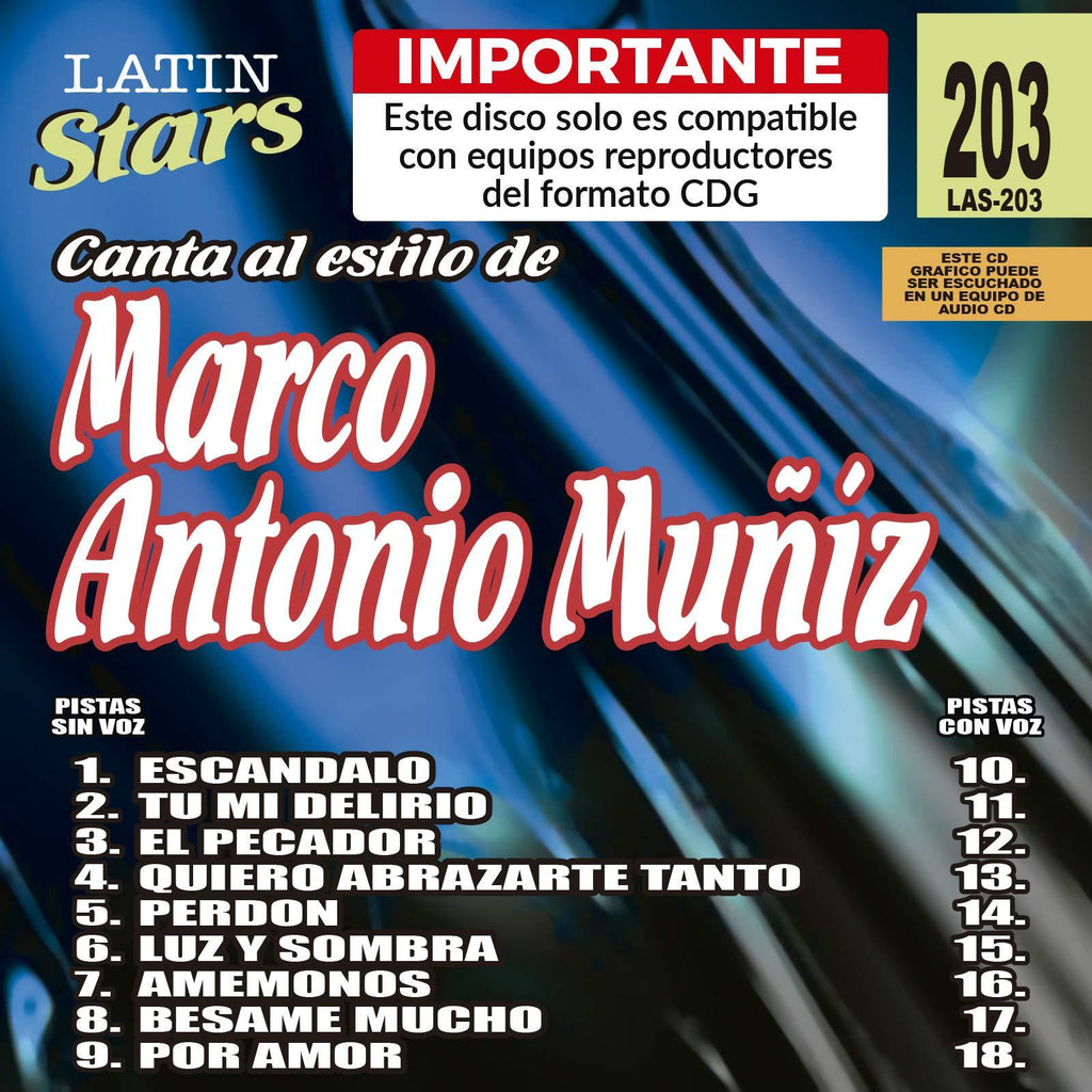 Karaoke Latin Stars 203 Marco Antonio Muñiz - Importante: Este disco solo es compatible con reproductores del formato CDG