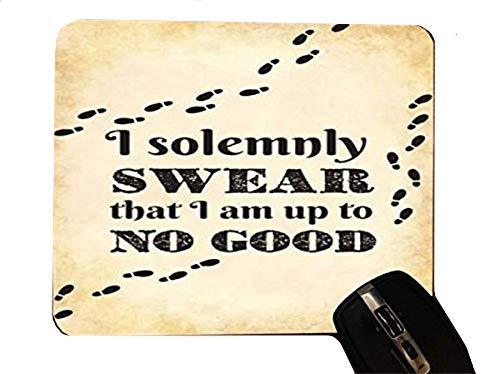 I Solemnly Swear I Am Up to No Good Quote Design Print Image Artwork Desktop Office Silicone Mouse Pad by Trendy Accessories