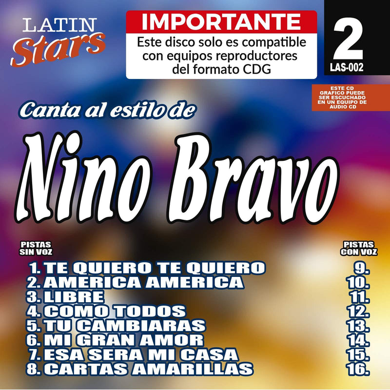 Karaoke Nino Bravo Vol. 1 Latin Stars 002 - Importante: Este disco solo es compatible con reproductores del formato CDG