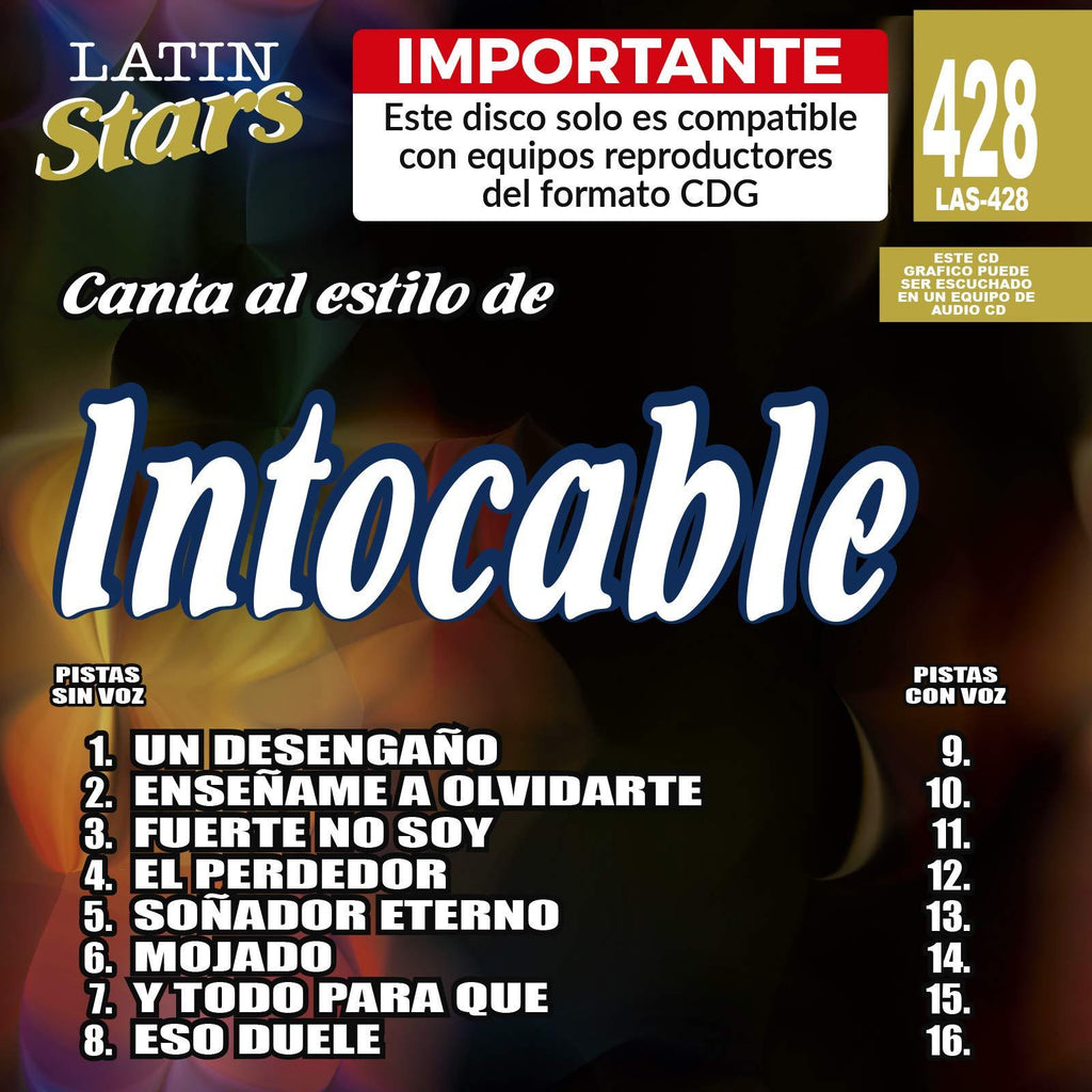 Karaoke Latin Stars 428 Intocable - Importante: Este disco solo es compatible con reproductores del formato CDG