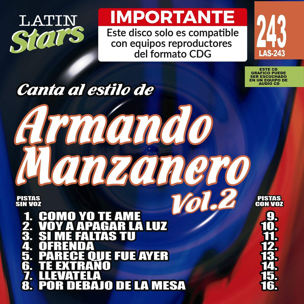 Karaoke Armando Manzanero Vol. 2 Latin Stars 243 - Importante: Este disco solo es compatible con reproductores del formato CDG