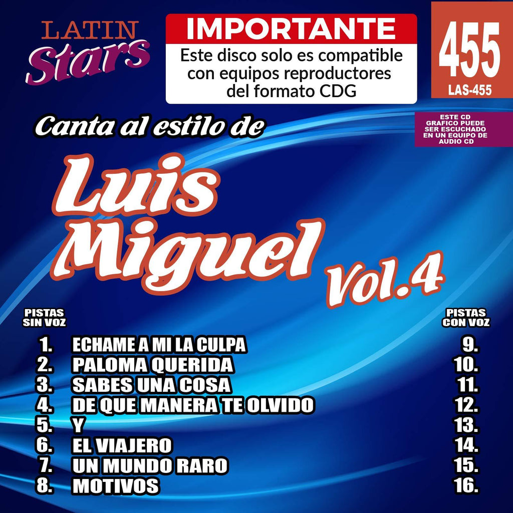 Karaoke Latin Stars 455 Luis Miguel Vol.4 - Importante: Este disco solo es compatible con reproductores del formato CDG