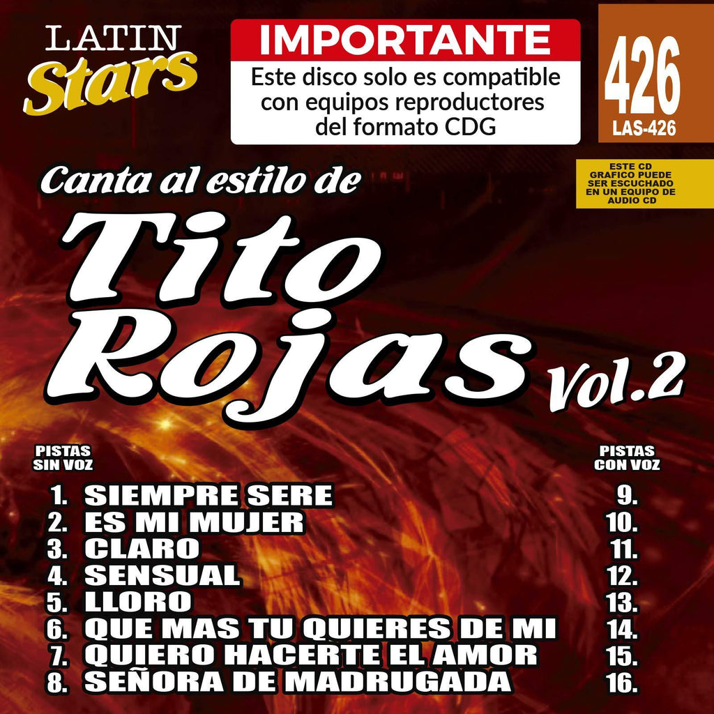 Karaoke Latin Stars 426 Tito Rojas Vol.2 - Importante: Este disco solo es compatible con reproductores del formato CDG