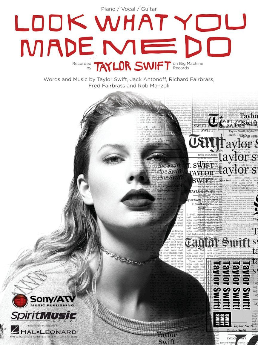 Taylor Swift - Look What You Made Me Do - Sheet Music Single