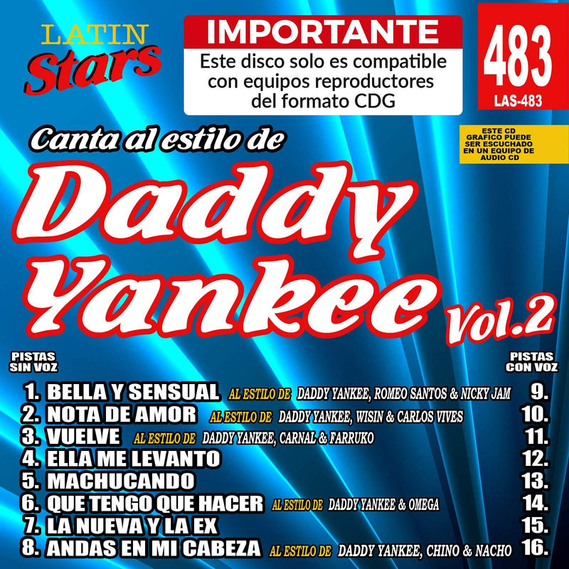 Karaoke Latin Stars 483 Daddy Yankee Vol.2 - Importante: Este disco solo es compatible con reproductores del formato CDG