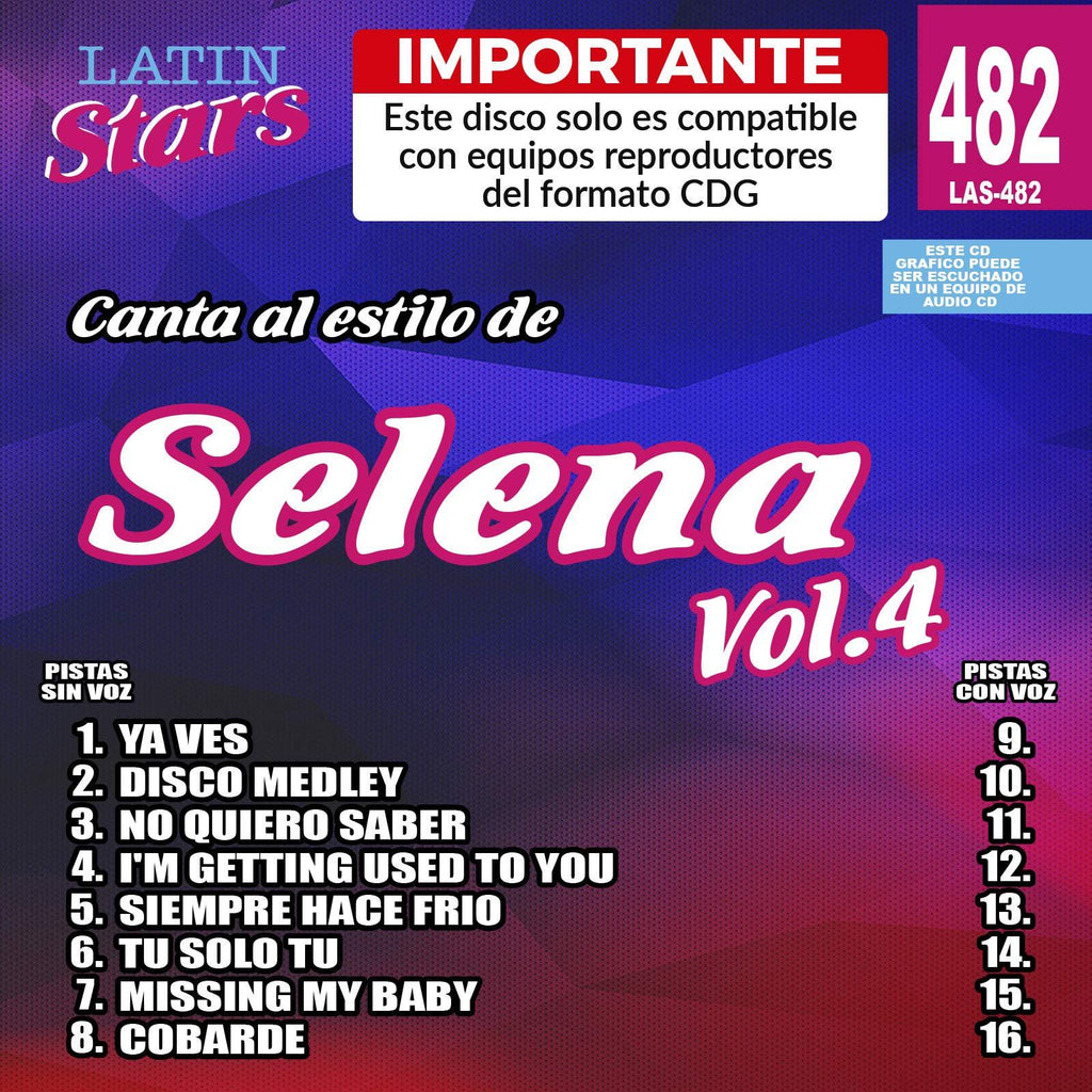 Karaoke Latin Stars 482 Selena Vol.4 - Importante: Este disco solo es compatible con reproductores del formato CDG