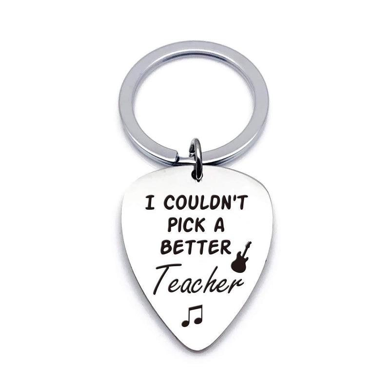 Best Guitar Pick Gifts - Teacher Appreciation Gift Stainless Steel Guitar Pick Keychain - I Couldn't Pick A Better Teacher - Perfect Music Gift Ideas for Teacher Musicians Men Women