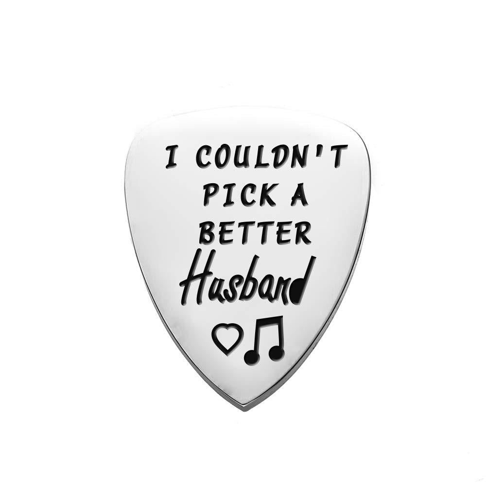 I Couldn't Pick A Better Husband Guitar Pick, Unique Birthday Gift for Musician Husband Guitar Pick