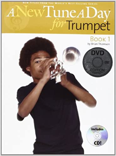 A New Tune a Day for Trumpet (New Tune a Day Book & CD + DVD): Trumpet - Book1