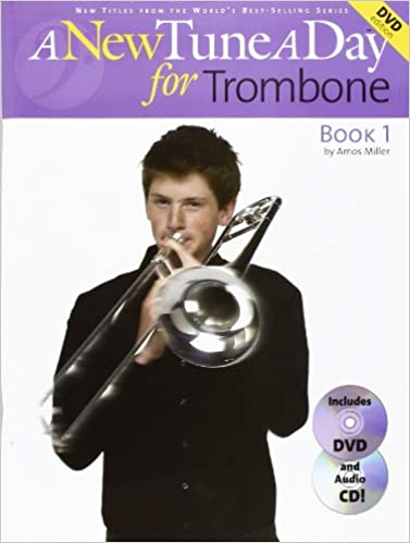 A New Tune a Day for Trombone (New Tune a Day CD & Book + DVD): Trombone - Book 1