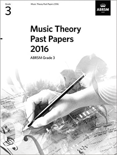 Music Theory Past Papers 2016, ABRSM Grade 3 (Music Theory Papers (ABRSM))